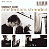 Midnight Choir: Amsterdam Stranded